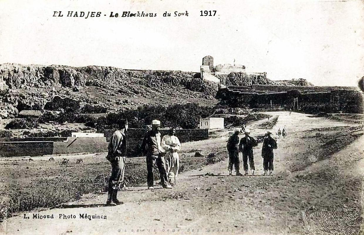 El-Hadjeb - Blockhaus du Souk 1917.jpg